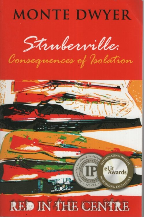 RED IN THE CENTRE : STRUBERVILLE : CONSEQUENCES OF ISOLATION