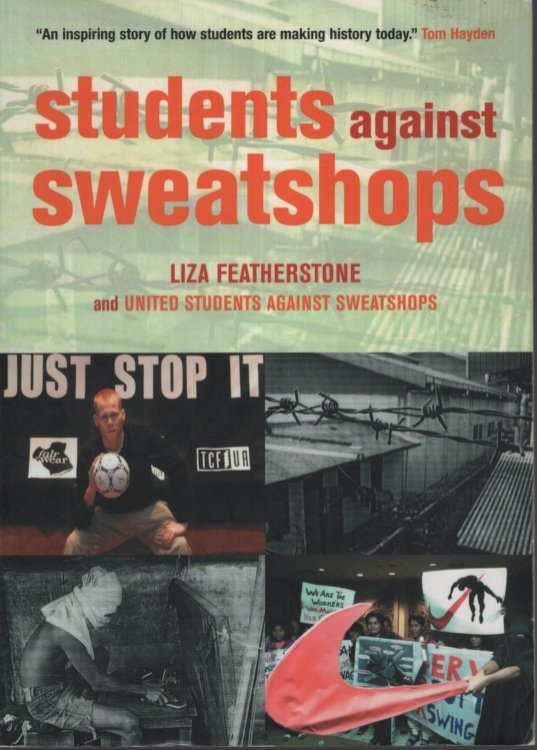 Students Against Sweatshops: The Making of a Movement