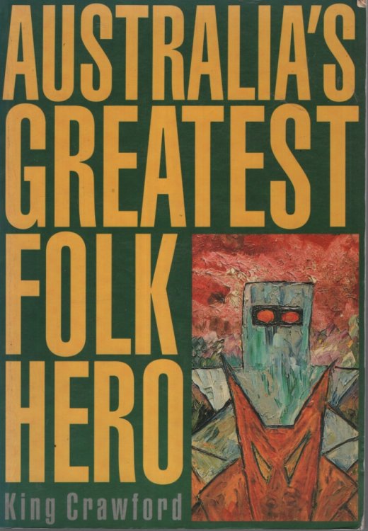 Australia's Greatest Folk Hero