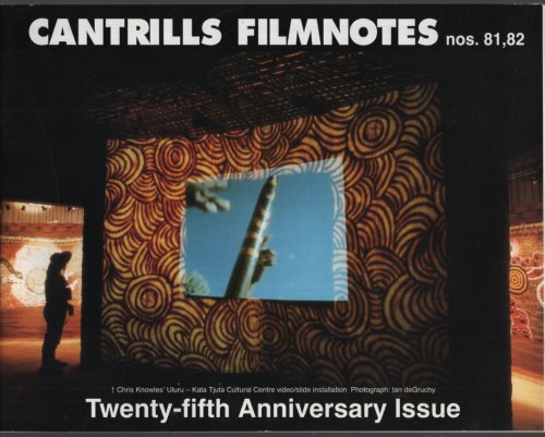 CANTRILLS FILMNOTES : 81, 82 DOUBLE ISSUE JUNE 1996 Twenty-Fifth Anniversary Issue