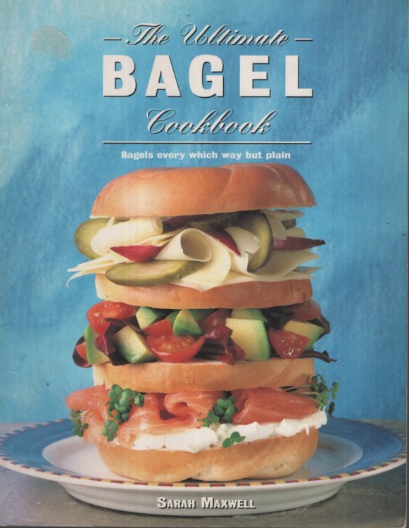 THE ULTIMATE BAGEL COOKBOOK