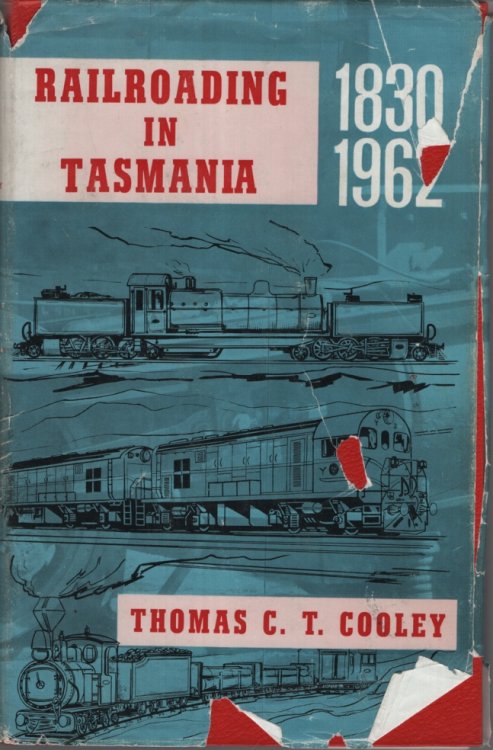 RAILROADING IN TASMANIA 1868 - 1961