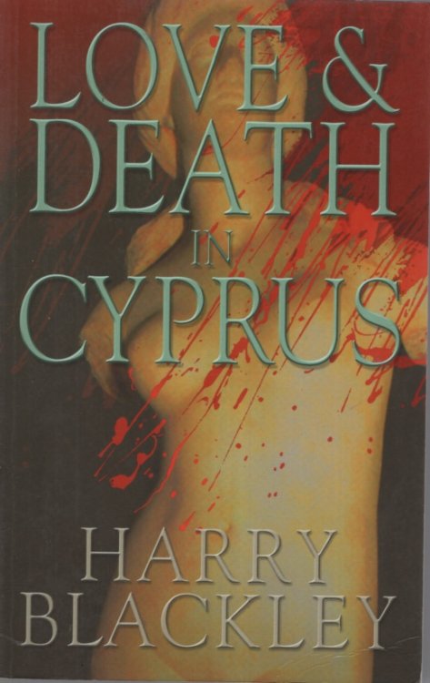 LOVE & DEATH IN CYPRUS