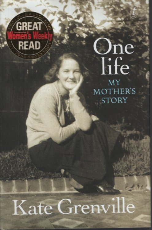 ONE LIFE : MY MOTHER'S STORY