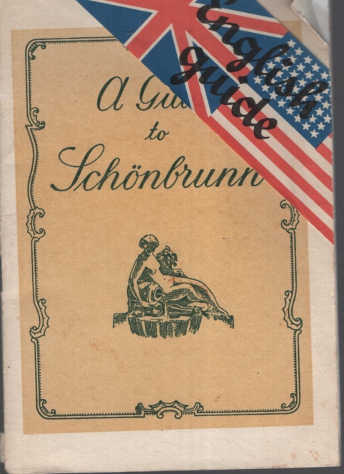 A GUIDE TO SCHONBUNN. ENGLISH GUIDE