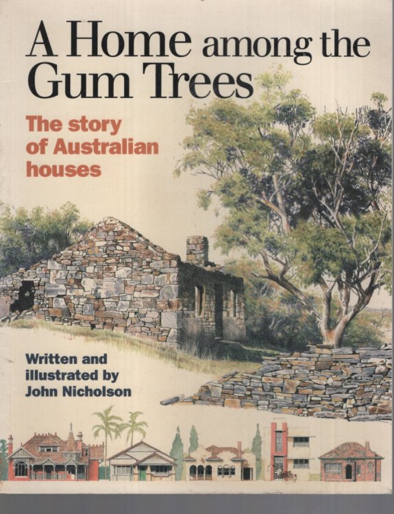 A home among the gum trees: The story of Australian houses