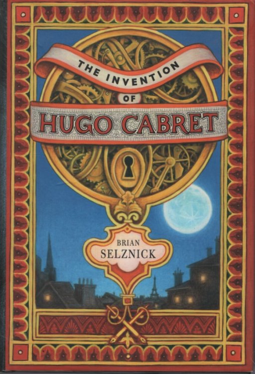 THE INVENTION OF HUGO CABRET : A NOVEL IN WORDS AND PICTURES