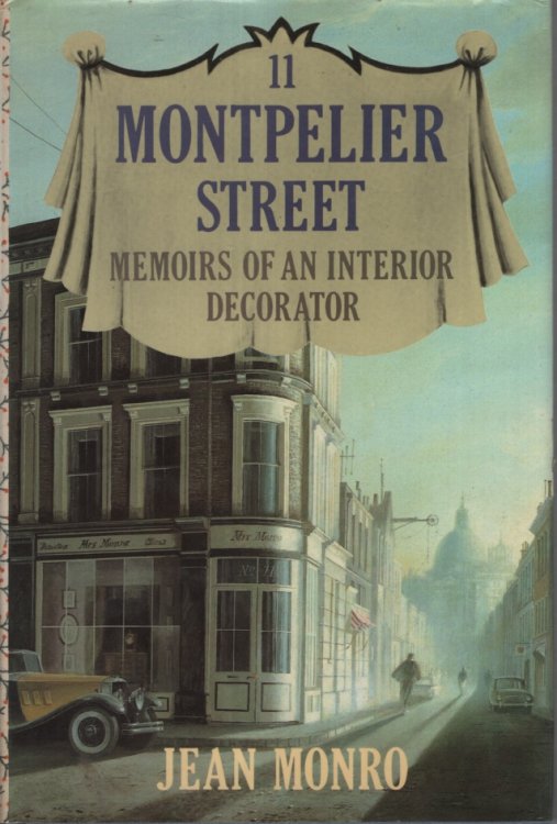 11 Montpelier Street: Memoirs of an Interior Decorator
