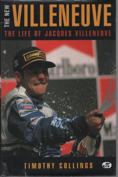 The New Villeneuve: A Life of Jacques Villeneuve