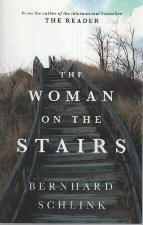 Woman on the Stairs Translated from the German by Joyce Hackett and Bradley Schmidt