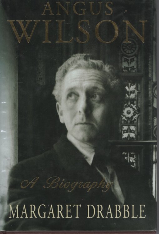 Angus Wilson: A biography