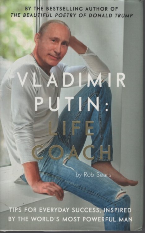 Vladimir Putin: Life Coach