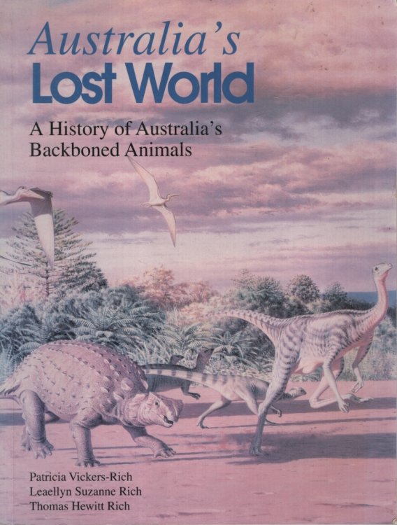 Australia's Lost World: A History of Australia's Backboned Animals