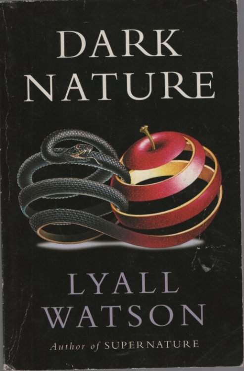 Dark Nature : Natural History of Evil