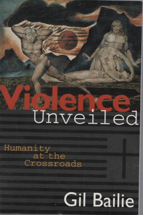 Violence Unveiled: Humanity at the Crossroads