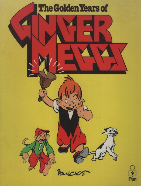 THE GOLDEN YEARS OF GINGER MEGGS ; THE BEST OF J.C. BANCKS 1921 -1952