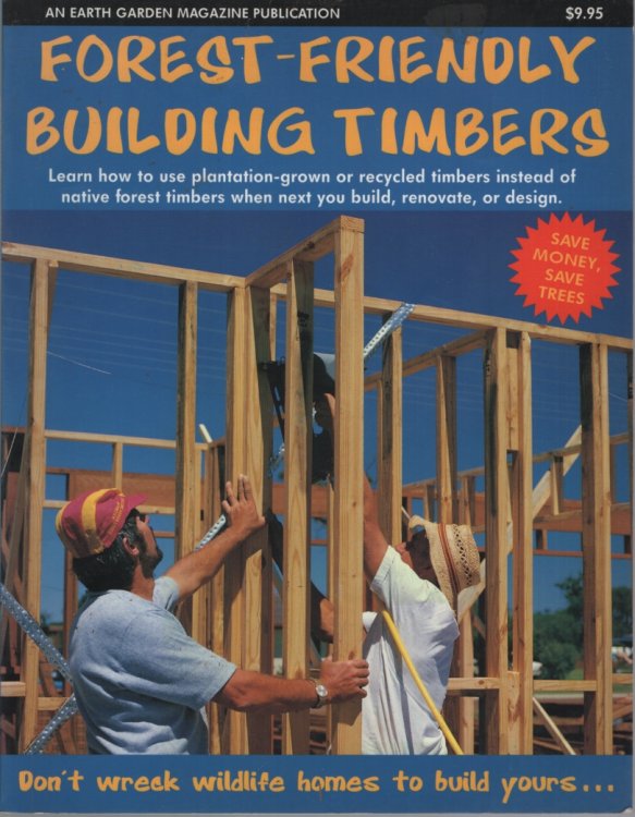 Forest-Friendly Building Timbers