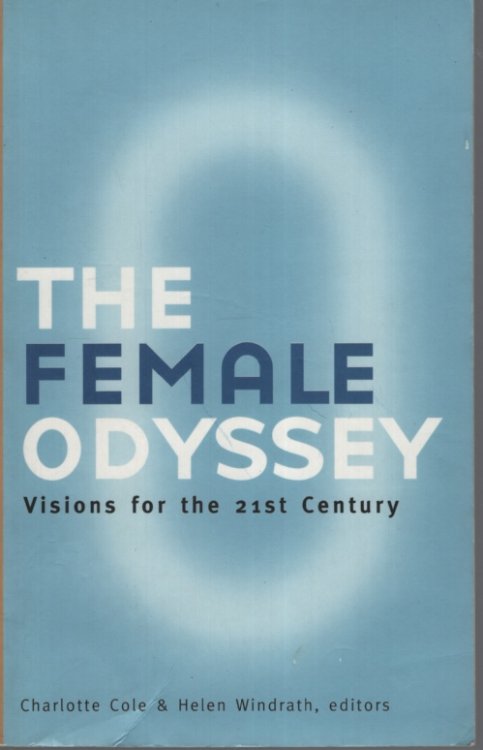 The Female Odyssey: Visions for the 21st Century