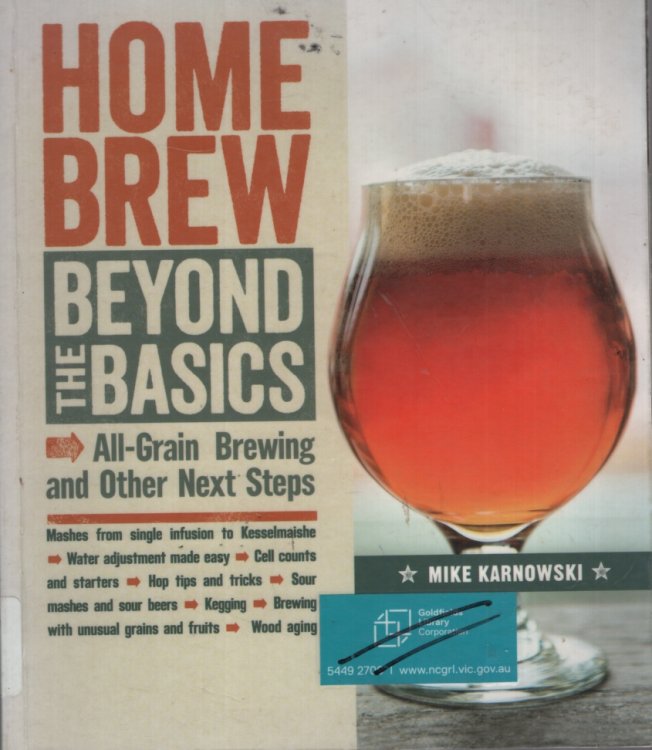 Homebrew Beyond the Basics: All-Grain Brewing and Other Next Steps