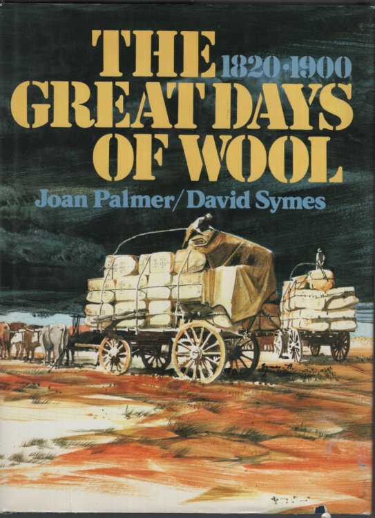 The great days of wool, 1820-1900