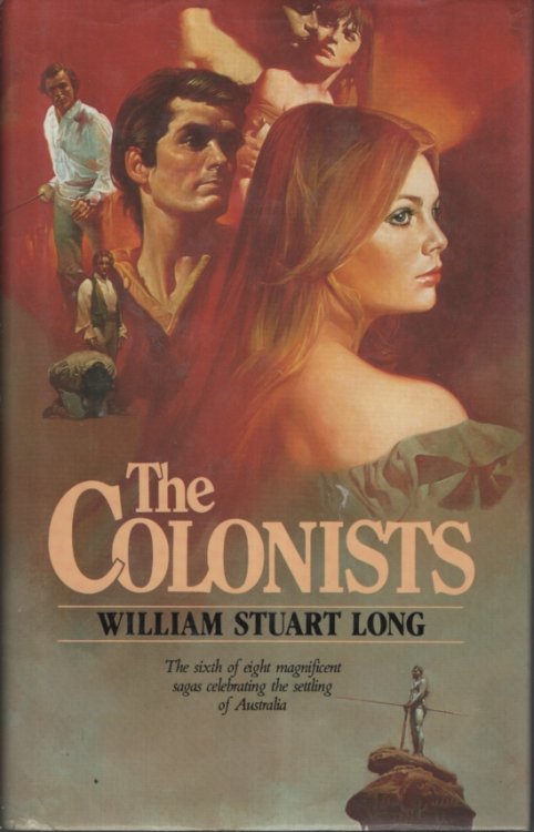 The Colonists : Volume Six of the Australians