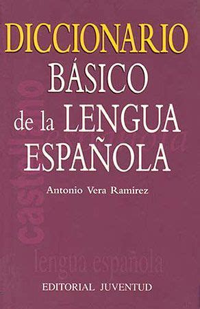Diccionario Basico de la lengua espaola