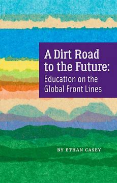 A Dirt Road to the Future