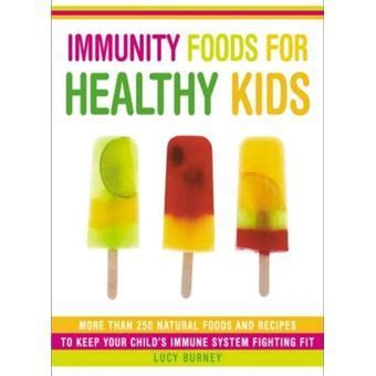 Immunity Foods for Healthy Kids
