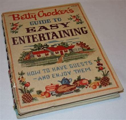 Betty Crocker's Guide to Easy Entertaining