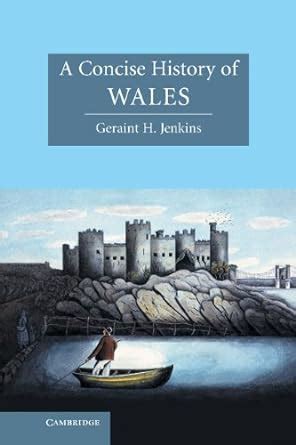 A Concise History of Wales (Cambridge Concise Histories)