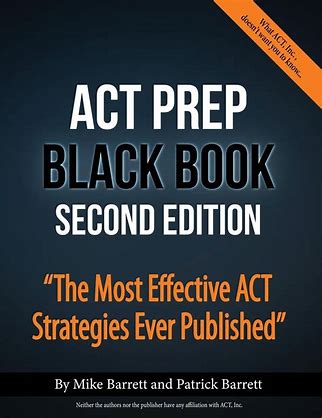 ACT Prep Black Book: The Most Effective ACT Strategies Ever Published