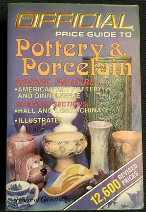 The Official Price Guide to Pottery and Porcelain/Fully Illustrated
