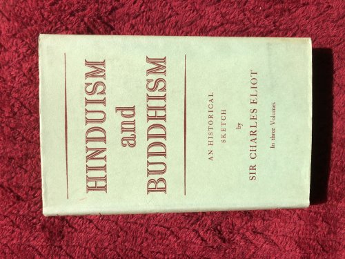 Hinduism and Buddhism: A Historical Sketch Vol Two