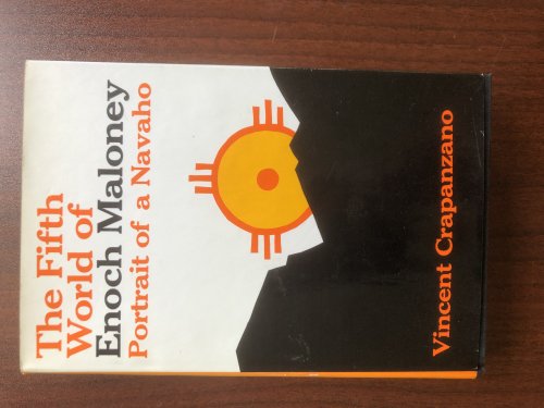 The Fifth World of Enoch Maloney: Portrait of a Navaho