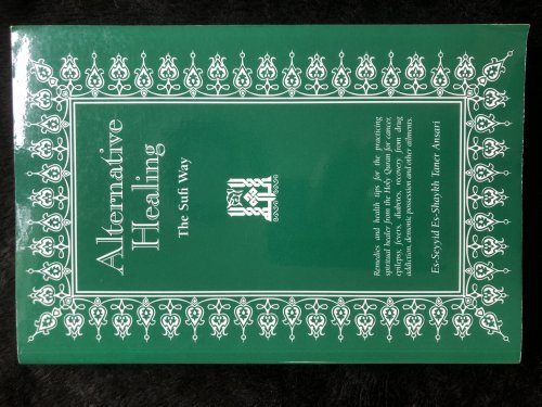 Alternative Healing: The Sufi Way