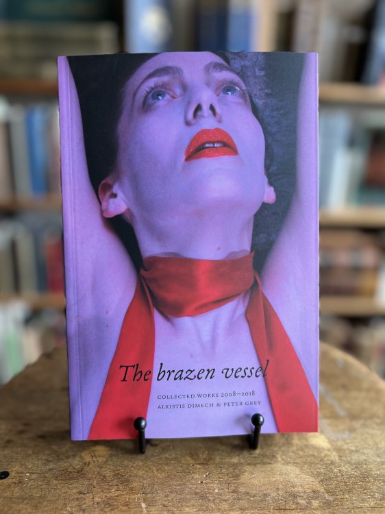The Brazen Vessel: Collected Works 2008 - 2018