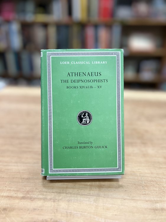 Athenaeus VII The Deipnosophists Books XIV.653b - XV