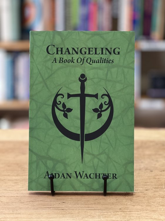Changeling: A Book of Qualities
