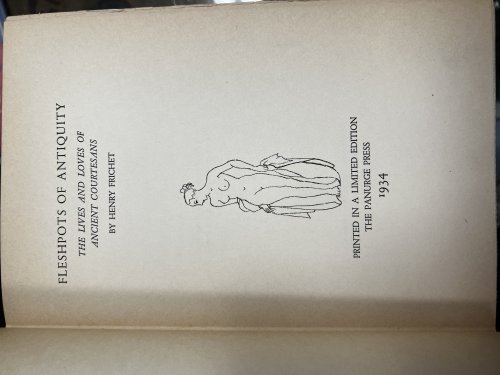 Fleshpots of Antiquity: The Lives and Loves of Ancient Courtesans