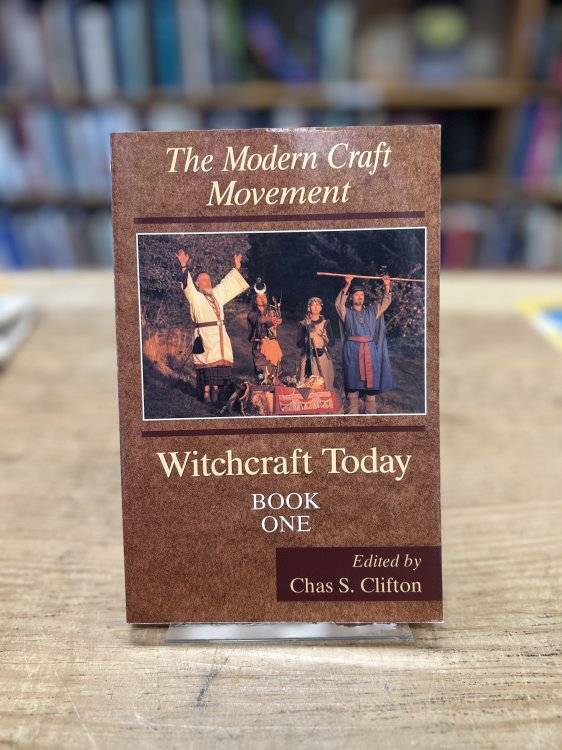 The Modern Craft Movement: Witchcraft Today Book One