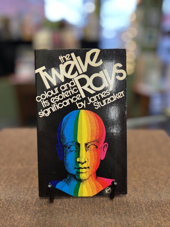 The Twelve Rays: Colour and its Esoteric Significance