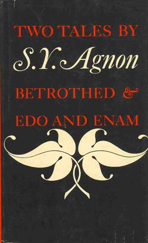 Two Tales by S.Y. Agnon: Betrothed & Edo And Enam