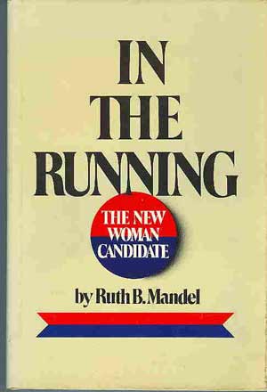 In the Running: The New Woman Candidate