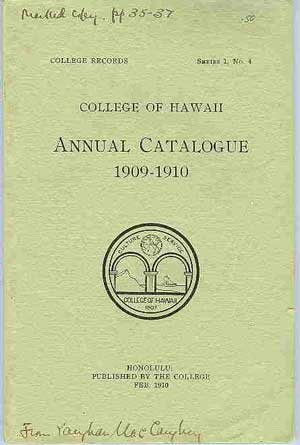 College of Hawaii: Annual Catalogue (1909-1910)