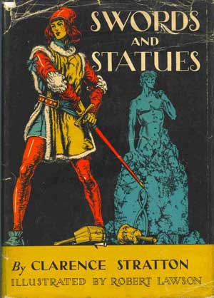 Swords and Statues A Tale of Sixteenth Century Italy