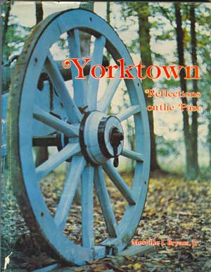 Yorktown: Reflections of the Past