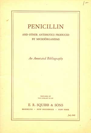 Penicillin and Other Antibiotics Produced By Microorganisms: An Annotated Bibliography