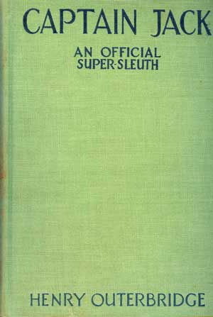 Captain Jack An Official Super-Sleuth