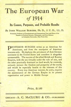 The European War of 1914- Its Causes, Purposes, and Probable Results