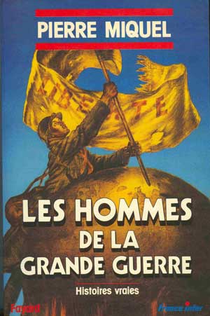 Les Hommes de la Grande Guerre
